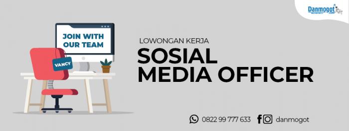Lowongan Kerja Sosial Media Officer